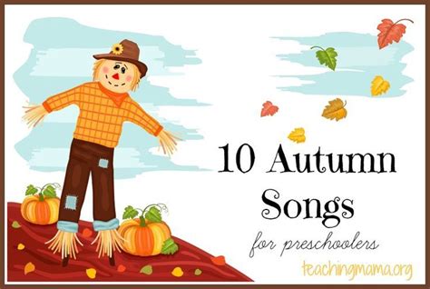 Do one or do them all, enjoy your little learner and take every opportunity of these activities to. 10 Autumn Songs for Preschoolers | Preschool songs, Fall ...