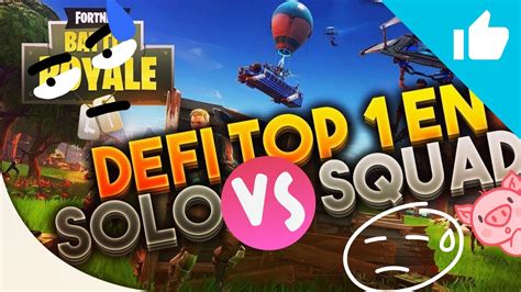 Solo Vs Squad Fortnite Youtube