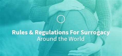 Rules And Regulations For Surrogacy Around The World Western