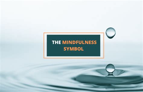 Mindfulness Symbol What Does It Represent Symbol Sage