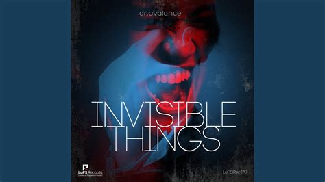 Invisible Things Youtube