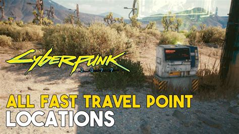 Cyberpunk 2077 All Fast Travel Point Locations Maps Frequent Flyer