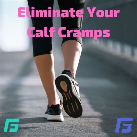 Eliminate Your Calf Cramps Get Your Fix Physical Therapy And Performance