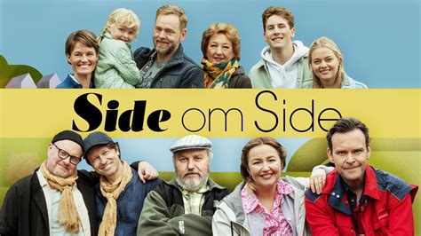 Side Om Side Trailer Side Om Side Sesong 9 Ekstramateriale Nrk Tv