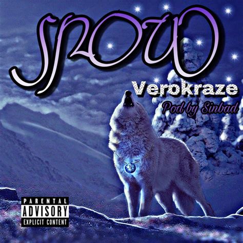 Snow Single By Verokraze Spotify