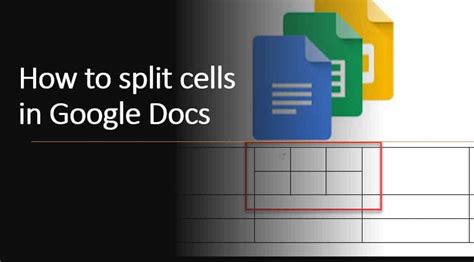 How To Split Cells In Google Docs Google Docs Tips Google Drive Tips