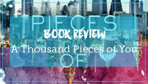 Book Review A Thousand Pieces Of You By Claudia Gray Michaela Daphne