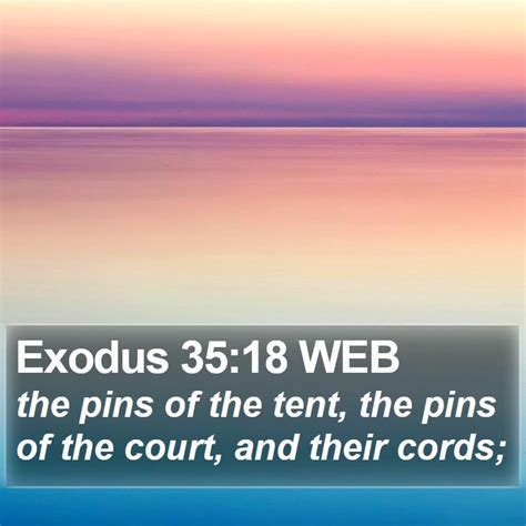 Exodus WEB The Pins Of The Tent The Pins Of The Court And