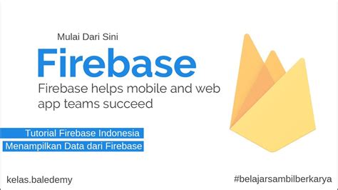 Tutorial Firebase Menampilkan Data Dari Firebase Youtube