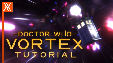 Doctor Who Time Vortex Vfx Blender And Hitfilm Tutorial Youtube