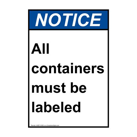 Vertical All Containers Must Be Labeled Sign Ansi Notice Chemical