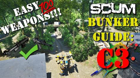 Scum Bunker Guide Series C3 Ultimate Walkthrough Easy Loot Youtube