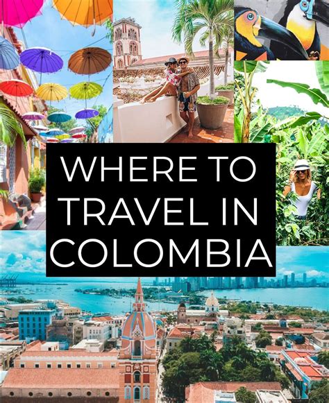 Where To Go In Colombia The Best Areas In Colombia To Travel On Your First Trip