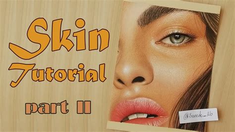 Skin Tutorial With Colored Pencils Part 2 Of 5 Youtube