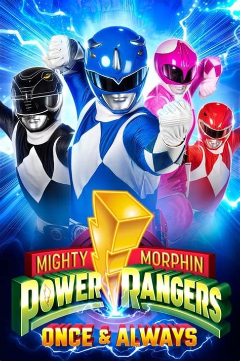 Mighty Morphin Power Rangers Once Always The Movie Database
