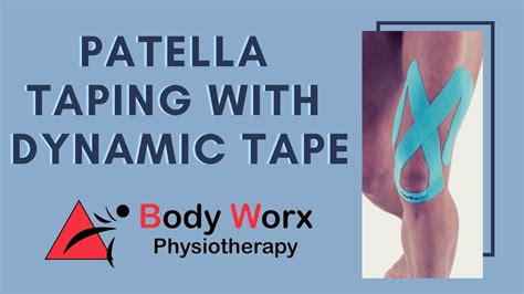Patella Taping With Dynamic Tape Bodyworx Physiotherapy Newcastle