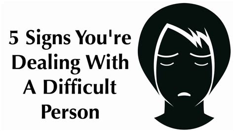 5 Signs You're Dealing With A Difficult Person