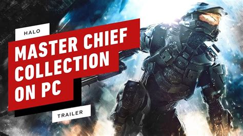 Halo Master Chief Collection Pc Announcement Trailer Youtube