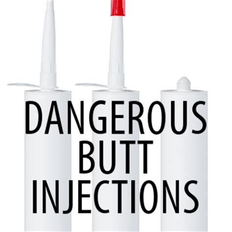 The Drs Risks Of Black Market Butt Injections Unhealthy Obsession