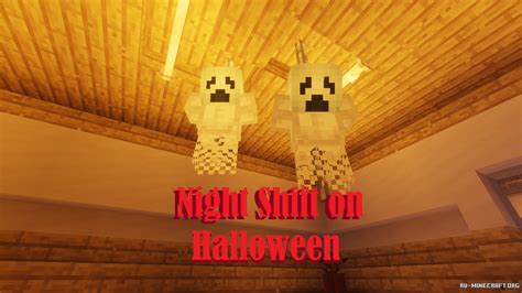 Скачать Night Shift On Halloween для Minecraft
