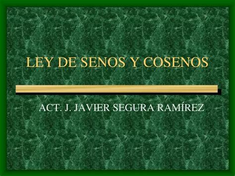 Ppt Ley De Senos Y Cosenos Powerpoint Presentation Free Download Id