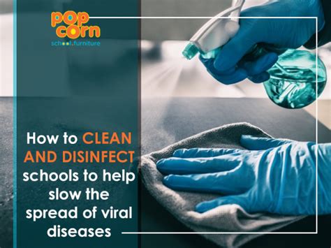 How To Clean And Disinfect Schools To Help Slow The Spread Of Viral