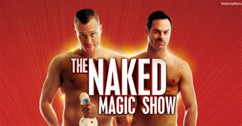 Naked Magicians From Australia Prepare For US National Tour CBS Los Angeles