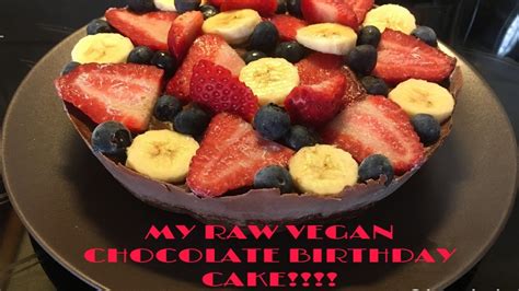 My Raw Vegan Birthday Cake Youtube
