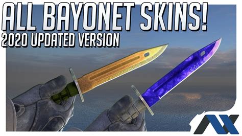 All Bayonet Skins Counter Strike Global Offensive Skin Showcase 2020 Version 🔪 Youtube