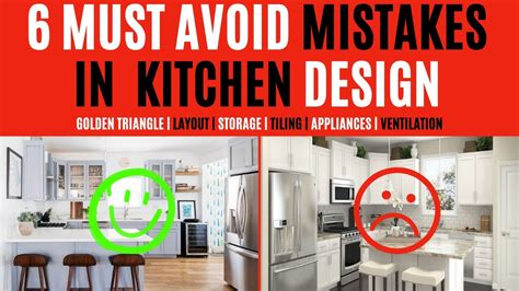 6 Must Avoid Mistakes In A Kitchen Design Golden Triangle Kitchen