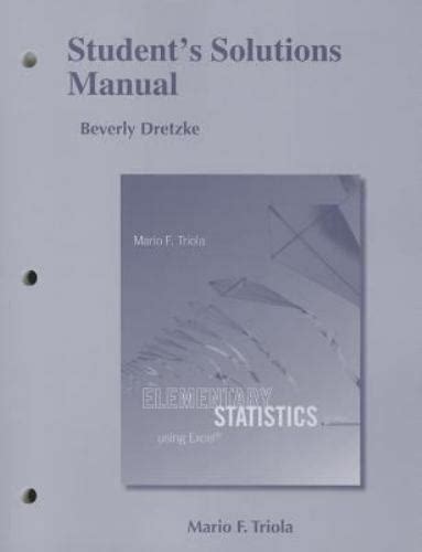 Student Solutions Manual For Elementary Statistics Using Excel By Mario