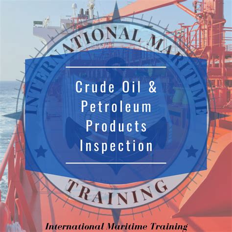 Crude Oil And Petroleum Products Inspection International Maritime