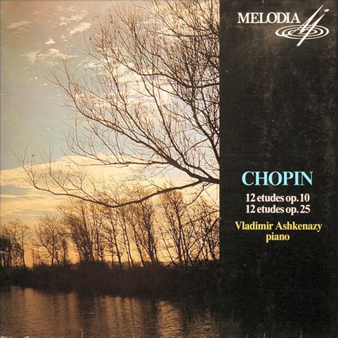 Chopin Vladimir Ashkenazy 12 Etudes Op 10 12 Etudes Op 25