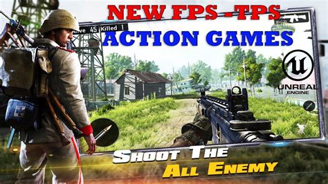 Top 16 Best New Fps Tps Action Games For Android Ios Offline Online