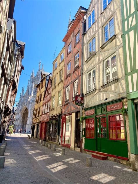 11 Best Things To Do In Rouen France Journey To France