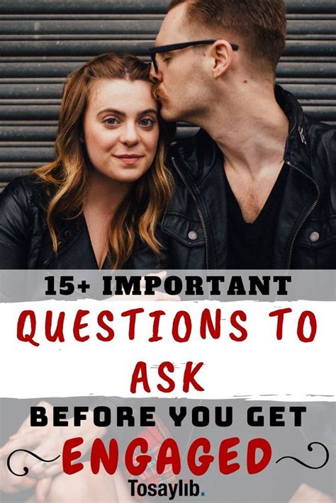 15 Important Questions To Ask Before You Get Engaged Getting Engaged Is One Of The Most