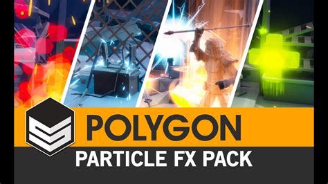 Polygon Particle Fx Pack Unity 3d Low Poly Art For Games By