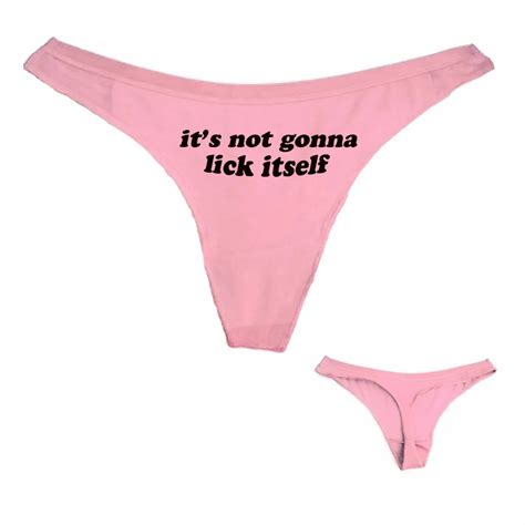 2017 New Thong Underwear It S Not Gonna Lick Itself Letter Printed Cotton Women Sexy T Panties G