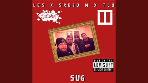 Sug Feat Les2k13 And Tlo Youtube