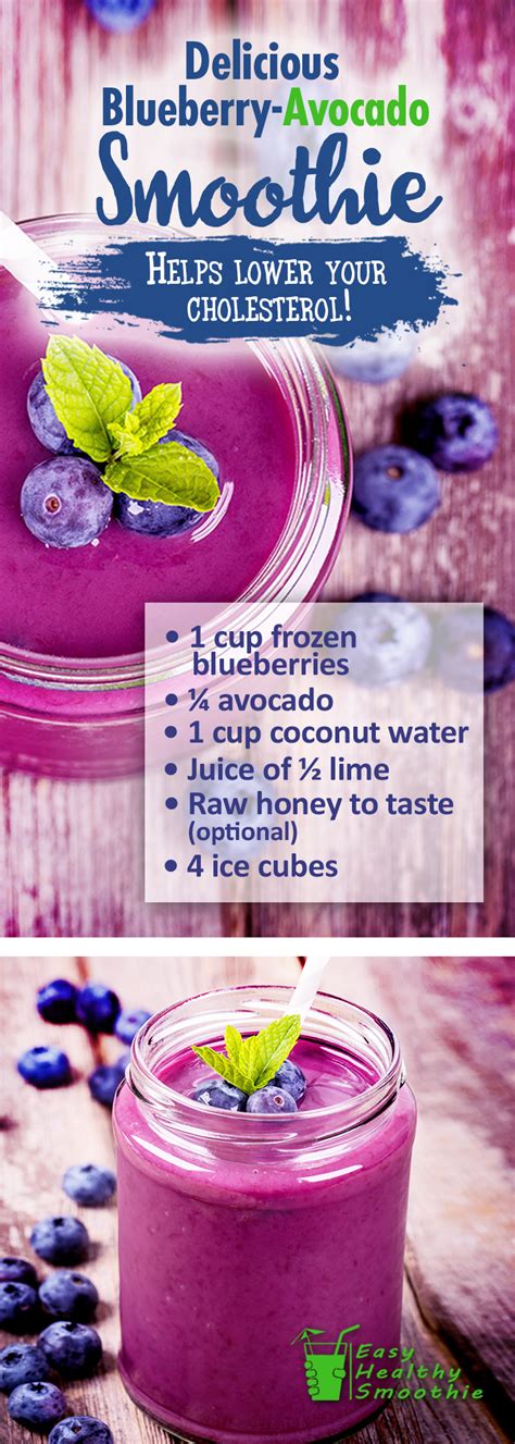 Here are 13 foods that can lower cholesterol and improve other risk factors for heart disease. 7 Smoothie Recipes to Lower Your Cholesterol | Blueberry ...