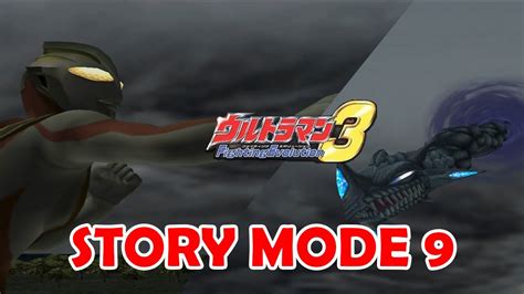 Ultraman Fe3 Story Mode Part 9 1080p Hd Youtube