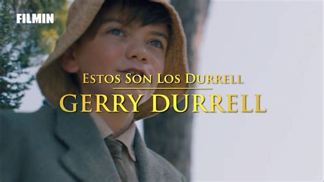 Los Durrell Estos Son Los Durrell Gerry Durrell Filmin YouTube