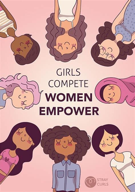 Girls Compete Women Empower Women Art Inspirational Art Empowerment