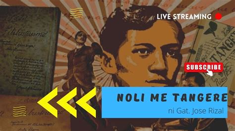 Noli Me Tangere By Dr Jose Rizal Audio Recording Of Chapter 1 To 5