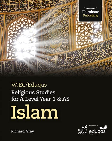 Wjeceduqas Religious Studies For A Level Year 1 And As Islam