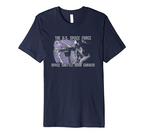 Space Force Space Shuttle Door Gunner 0331 T Shirt Minaze