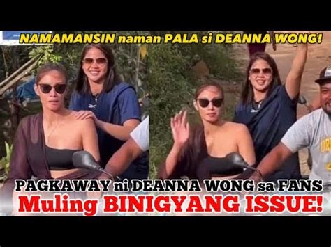 Namamansin Naman Pala Pagkaway Ni Deanna Wong Sa Kanyang Fans Muling