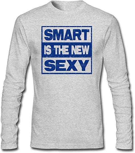 Mens Smart Is The New Sexy Long Sleeve T Shirt Amazonde Bekleidung