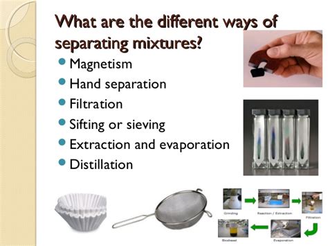 Is defined as a method in which two or more components of different sizes are separated from a mixture on the basis of the difference in their sizes. Natural Science for 5 and 6. : febrero 2017