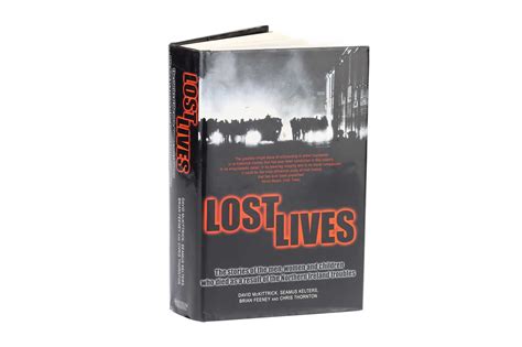 Lot 335 - Lost Lives: The Stories of the Men, Women